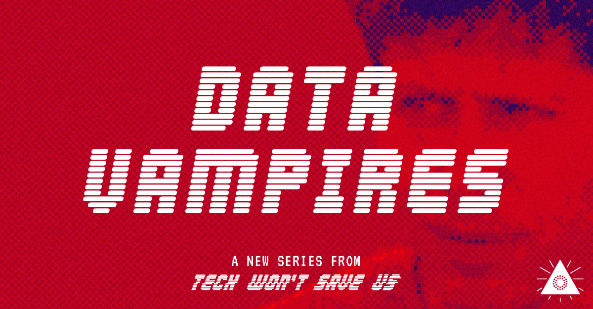 Data Vampires